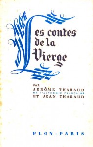 Les contes de la Vierge (1940) - Jerome et Jean Tharaud 