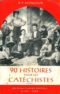 90 histoires pour les catéchistes I - Paul Mongour